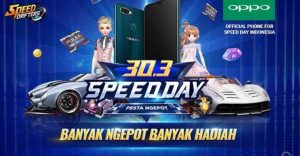 SPEED DAY 30.3 Pesta Ngepot: Berhadiah Puluhan HP OPPO A7