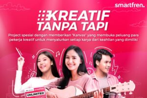 Smartfren Gelar #KreatifTanpaTapi Dukung Pengembangan Talenta Digital