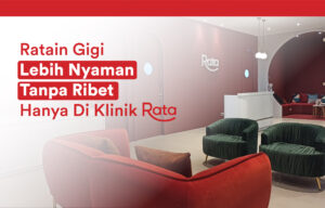 RATA, Hadirkan Inovasi Online Booking untuk Perawatan Gigi yang Lebih Mudah dan Aman