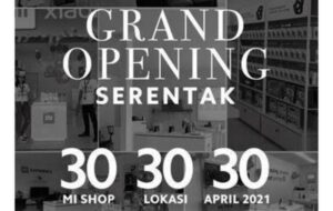 Xiaomi Buka Serentak 30 Mi Shop di 30 Lokasi pada 30 April