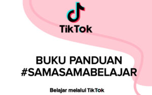 Rayakan Hari Pendikan Nasional, TikTok Indonesia Luncurkan Buku Panduan