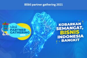 Blibli Kembali Gelar “Partner Gathering 2021”