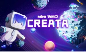 Mini World: CREATA: Wujudkan Imajinasi & Gameplay Kreatif