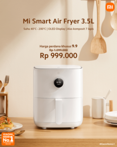 Xiaomi Promosikan Masak Pintar dengan Mi Smart Air Fryer 3.5L,  Siapkan Harga Khusus Sambut Harbolnas 9.9