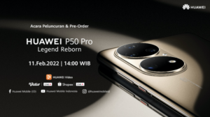 Nantikan Kehadiran HUAWEI P50 Pro Pada 11 Februari 2022