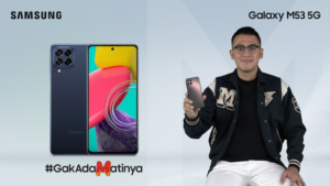 Work Hard Play Hard #GakAdaMatinya Pakai Galaxy M53 5G