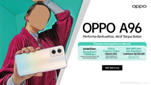 OPPO A96 Resmi Dijual di Indonesia Hari Ini