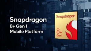 Qualcomm Snapdragon 8+ Gen 1 dan Snapdragon 7 Gen 1 Diluncurkan
