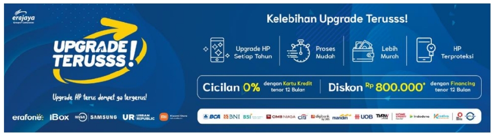 Erajaya Digital Umumkan  Evolusi Program Upgrade Terusss! 