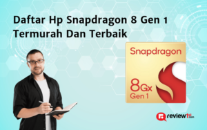 Daftar HP Snapdragon 8 Gen 1 Termurah dan Terbaik