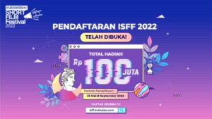 Ikuti Lomba Film Pendek Dan Raih Hadiah Ratusan Juta Rupiah