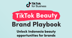 TikTok Hadirkan Inspirasi untuk Brand Kecantikan Lokal