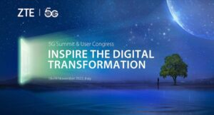 ZTE Memimpin Transformasi Digital di 5G Summit dan User Congress 2022