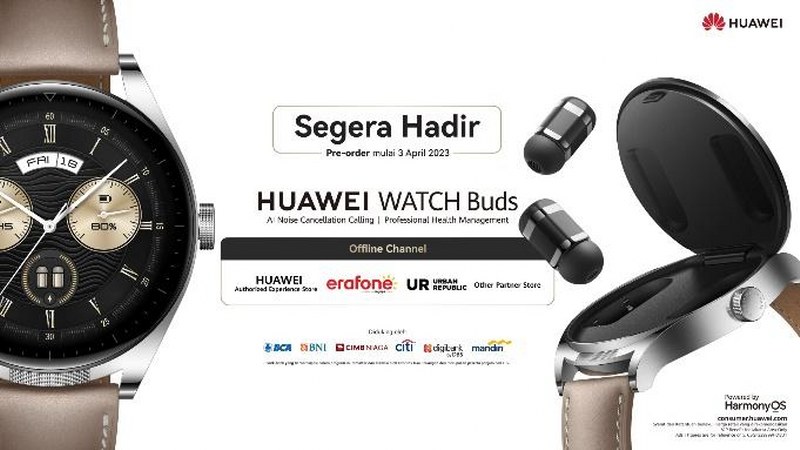 Huawei WATCH Buds: Perangkat 2 in1 TWS & Smartwatch Hadir 3 April 2023