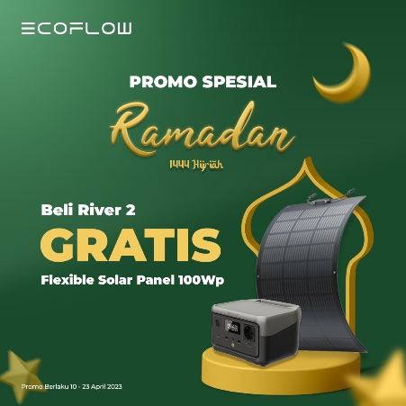 EcoFlow Hadirkan Promo Lebaran! Dapatkan Flexible Solar Panel 100 Wp Setiap Pembelian RIVER 2