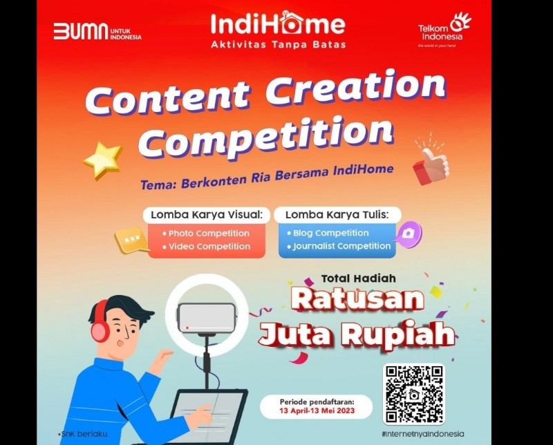 IndiHome Gelar Content Creation Competition Berhadiah Ratusan Juta Rupiah