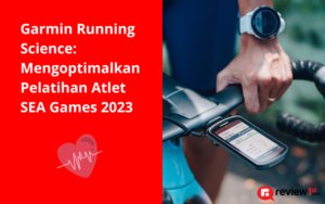 Garmin Running Science: Mengoptimalkan Pelatihan Atlet SEA Games 2023