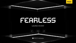 Fearless Launch Bakal Digelar pada 27 Juni 2023,Â Siapkan Diri untuk Kejutan dari POCO!