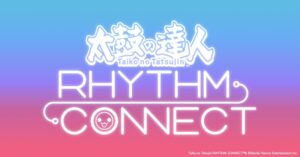 LINE Umumkan Aplikasi Taiko no Tatsujin RHYTHM CONNECT