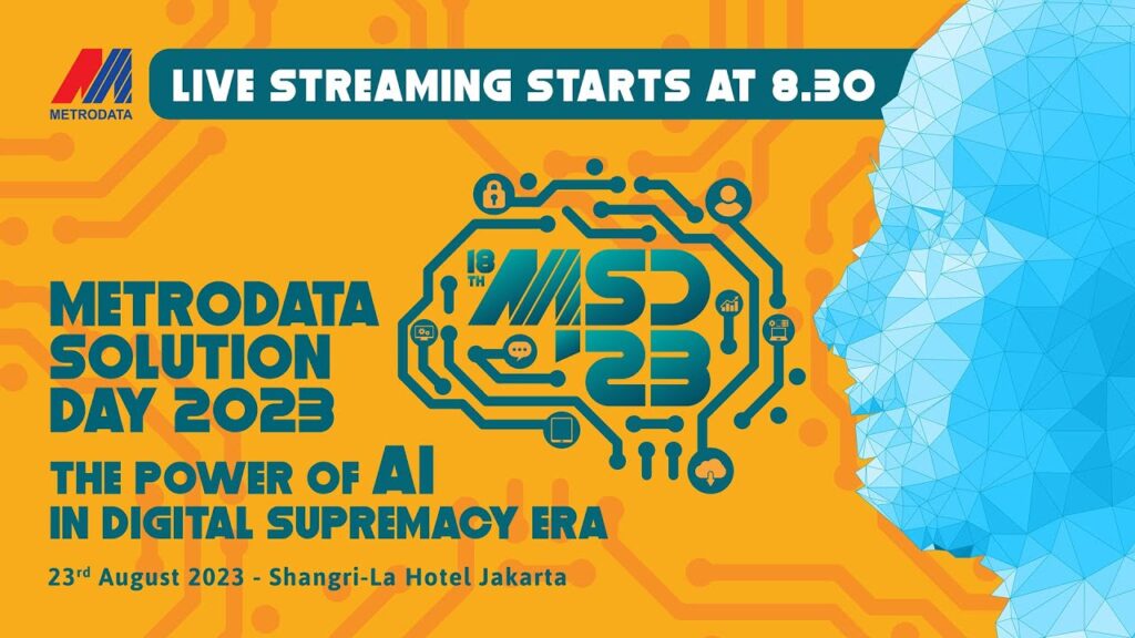 Metrodata Solution Day 2023: AI Supremacy in Digital Era