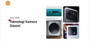 Inovasi Kamera HP Xiaomi Dari 108MP Hingga Kemitraan Leica