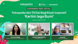 “Kartini Jaga Bumi”: Inspirasi Hari Kartini dan Hari Bumi dari Tokopedia dan TikTok