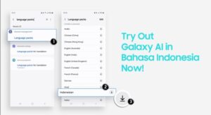 3 Tips Praktis Pakai Galaxy AI Bahasa Indonesia di Galaxy S24 Series