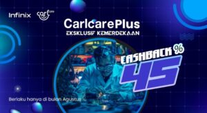 Carlcare Luncurkan Program Asuransi Premium Carlcare Plus untuk Smartphone Infinix
