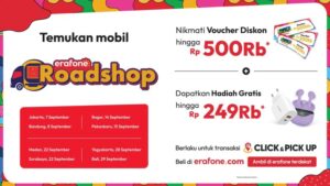 Erajaya Digital Gelar erafone Roadshop: Nikmati Layanan Click & Pickup dengan Penawaran Menarik