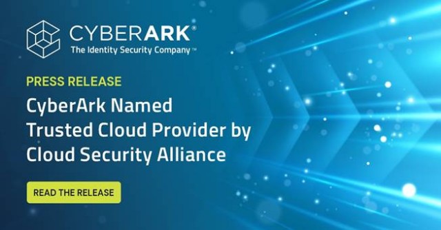 CyberArk Diakui Sebagai Penyedia Layanan Cloud Terpercaya oleh Cloud Security Alliance (CSA)