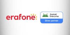 Erafone Enterprise Raih Status Android Enterprise Silver Partner: Solusi Mobile untuk Bisnis