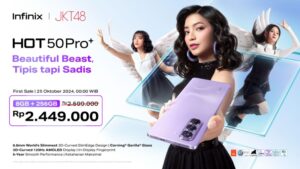 Infinix Luncurkan HOT 50 Pro+ bersama JKT48, Smartphone 3D-Curved SlimEdge Tertipis Dunia Mulai Rp 2 Jutaan