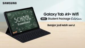 Galaxy Tab A9+ Student Package Edition: Tablet Belajar Terbaik untuk Anak