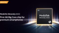 MediaTek Rilis Dimensity 8400: Cip All Big Core dengan Performa Gen-AI Terbaik