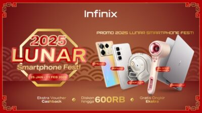 Sambut Imlek, Infinix Tawarkan Diskon & Cashback hingga Rp600 Ribu