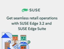 Optimalkan Operasi Ritel dengan SUSE Edge Suite dan Edge 3.2