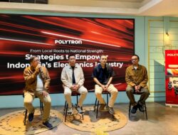 Polytron Perkuat Komitmen di Industri Elektronik Nasional Menuju 50 Tahun