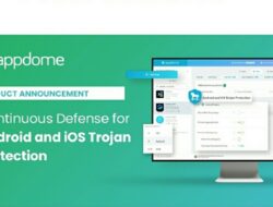 Appdome Tingkatkan Keamanan Akun Seluler