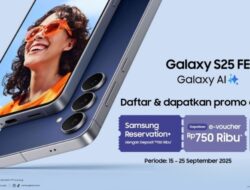 5 Hari Lagi! Dapatkan Penawaran Terbaik Galaxy S25 FE
