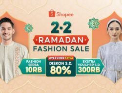 Shopee 2.2 Ramadan Fashion Sale Hadirkan Koleksi Fesyen Muslim