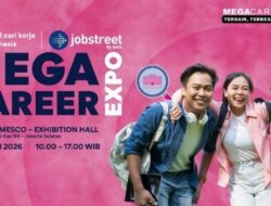 Mega Career Expo 2026 Kembali Digelar Jobstreet by SEEK