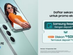Samsung Galaxy S26 FE Resmi Diumumkan, Ini Cara Daftar dan Dapat Potongan Harga