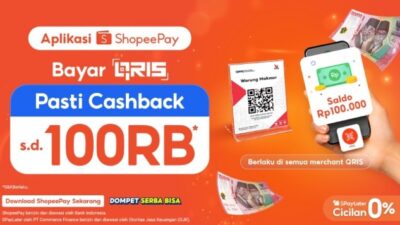 ShopeePay Dukung Adopsi QRIS Nasional, Hadirkan Cashback Saldo hingga Rp100.000
