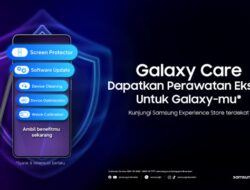 Samsung Hadirkan Galaxy Care: Layanan Perawatan Perangkat Gratis di Indonesia