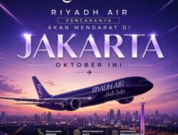 Riyadh Air Buka Rute Penerbangan Langsung Jakarta Riyadh